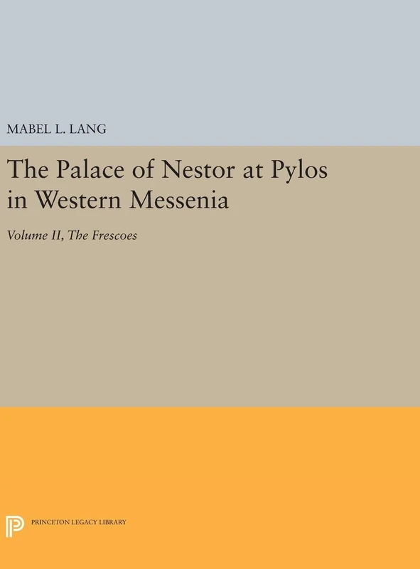 Princeton Legacy Library - Palace of Nestor at Pylos Frescoes