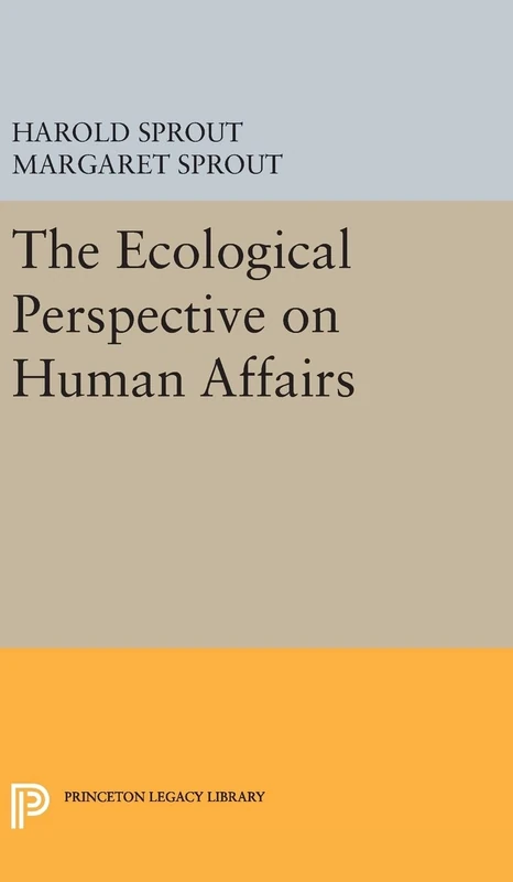 Ecological Perspective on Human Affairs: 2160 (Princeton Legacy Library)