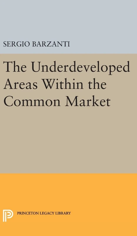Underdeveloped Areas Within the Common Market: 1856 - Princeton