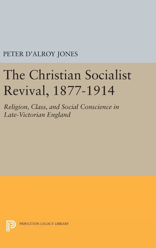 Christian Socialist Revival, 1877-1914: 2151 (Princeton Library)