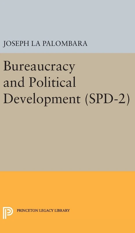 Princeton University Press - Bureaucracy and Political Development