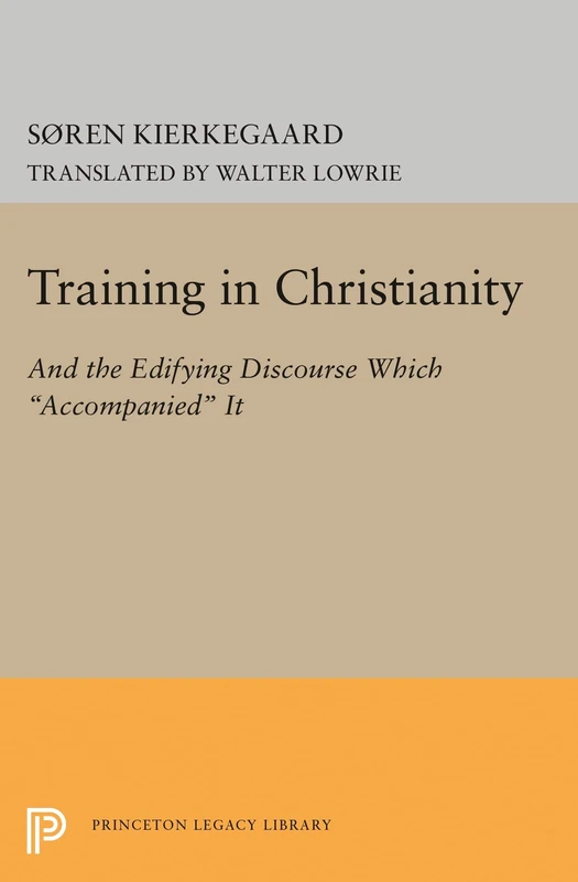 Training in Christianity: 1883 (Princeton Legacy Library)
