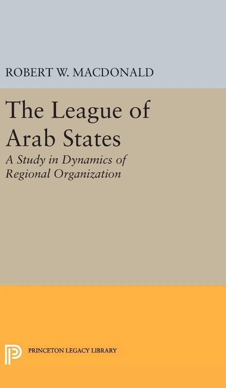 Princeton University Press - The League of Arab States Book