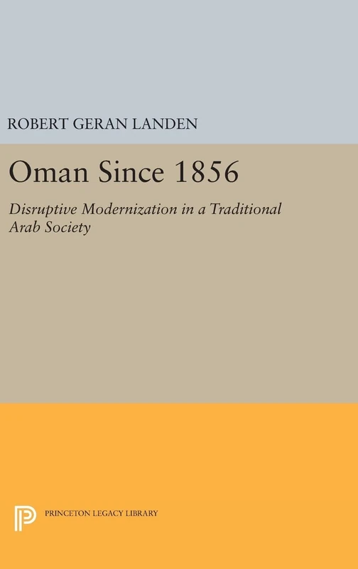Oman Since 1856: 2286 (Princeton Legacy Library)
