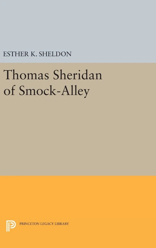 Thomas Sheridan of Smock–Alley: 1988 (Princeton Legacy Library) - Image 1