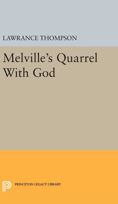 Princeton University Press - Melville's Quarrel With God: 2262 - Image 1