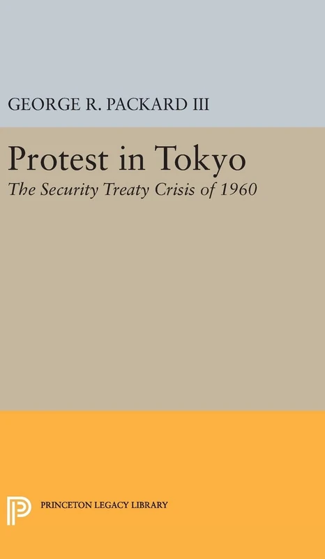 Princeton University Press - Protest in Tokyo 1960 Book