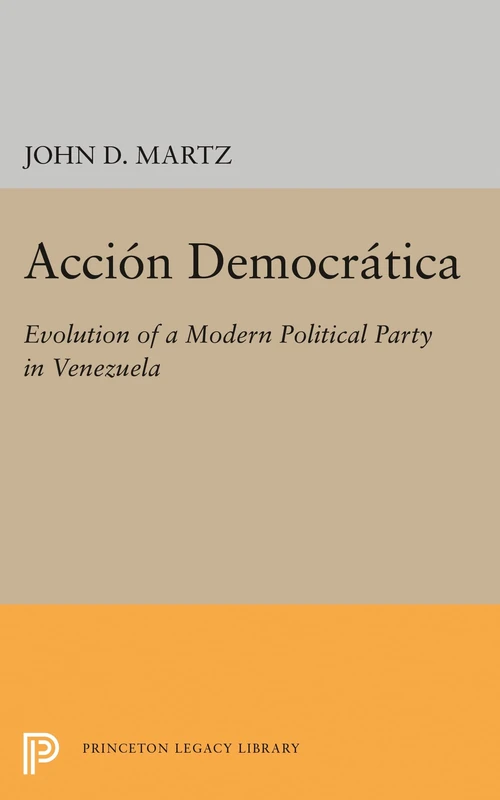 Accion Democratica - Evolution of a Modern Political Party - Image 1