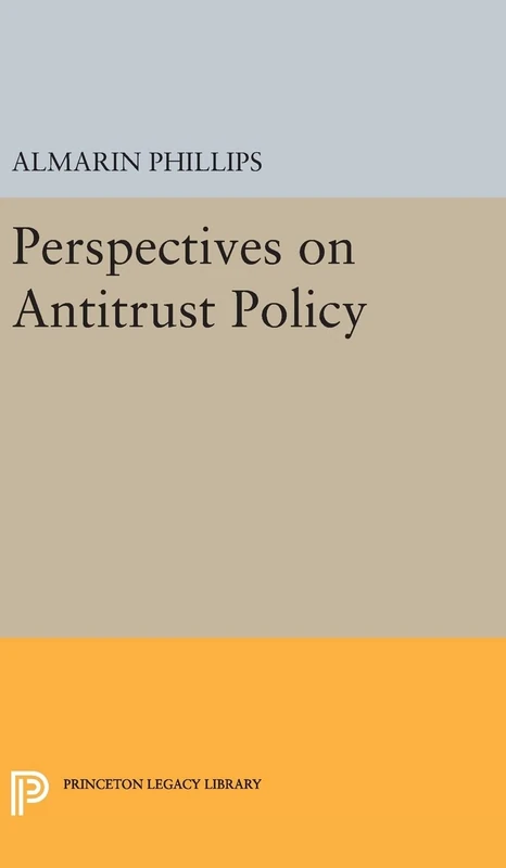 Perspectives on Antitrust Policy: 2060 - Princeton University Press