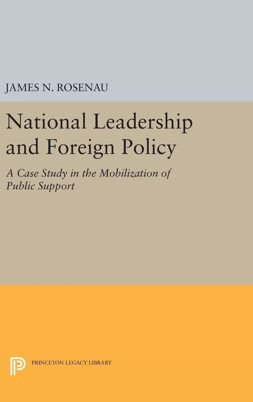 National Leadership and Foreign Policy - Princeton University Press