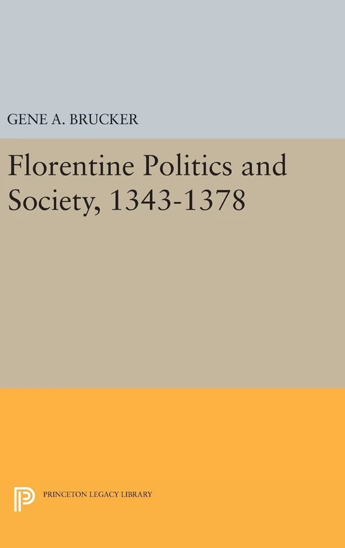 Princeton University Press - Florentine Politics and Society - Image 1