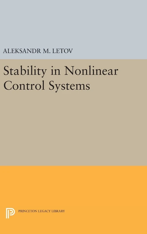 Stability in Nonlinear Control Systems - Princeton Legacy Library