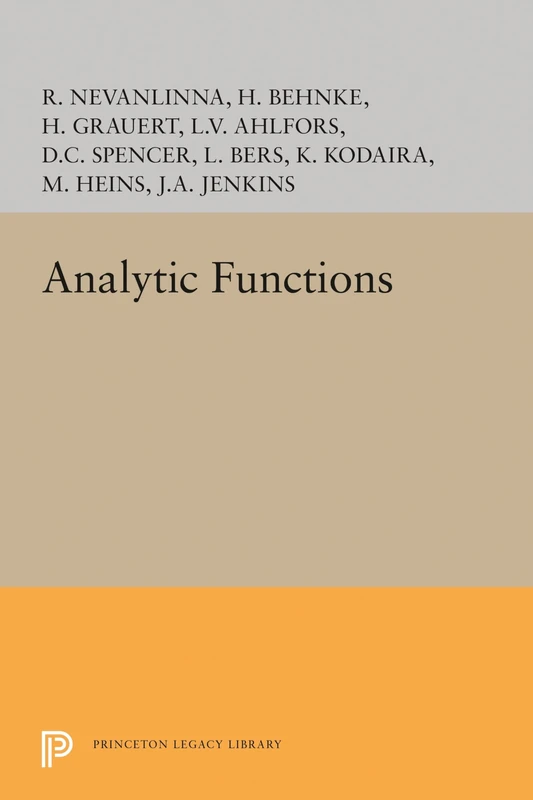 Analytic Functions: 2107 (Princeton Legacy Library)
