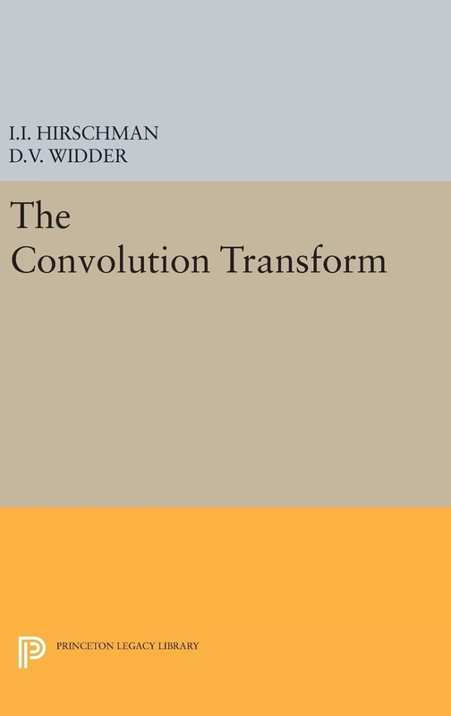 Convolution Transform: 2153 (Princeton Legacy Library)