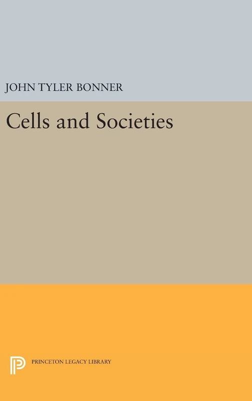 Cells and Societies: 2082 (Princeton Legacy Library)