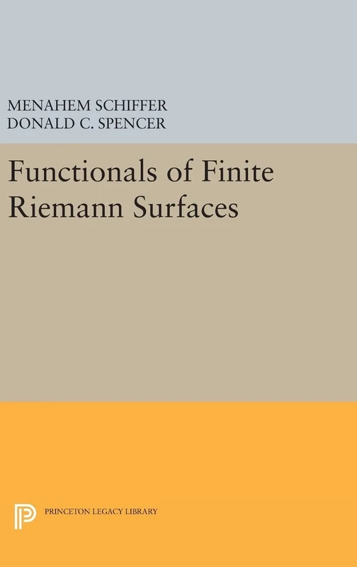 Functionals of Finite Riemann Surfaces: 2190 (Princeton Legacy Library)