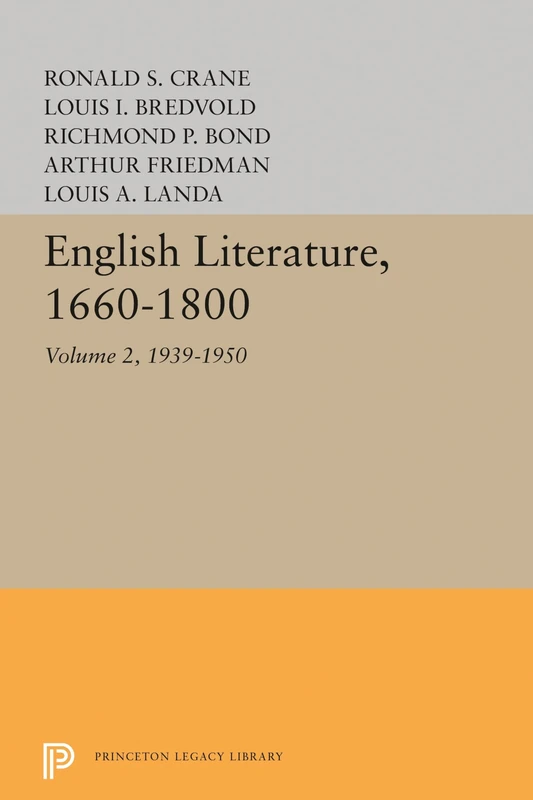 English Literature, Volume 2 – 1939–1950: 2180 (Princeton Legacy Library)