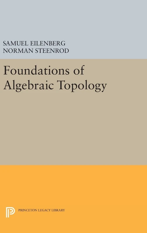 Princeton Foundations of Algebraic Topology 2193 - Hardcover