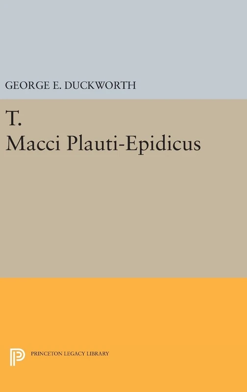 Princeton University Press - T. Macci Plauti-Epidicus: 2386