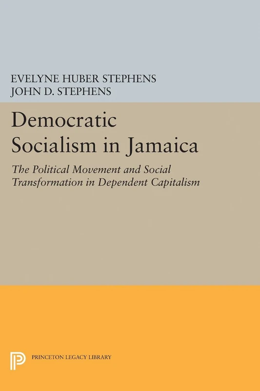 Democratic Socialism in Jamaica - Princeton Legacy Library