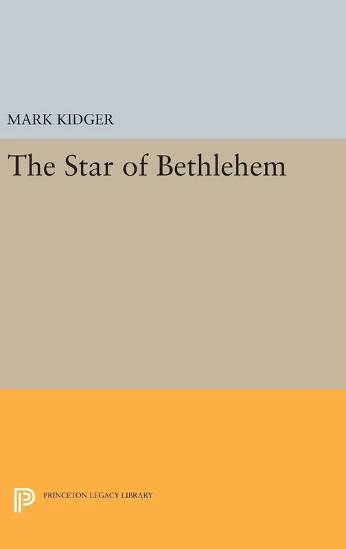 The Star of Bethlehem: 5148 (Princeton Legacy Library)
