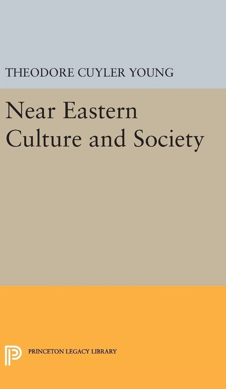 Near Eastern Culture and Society: 5052 (Princeton Legacy Library)