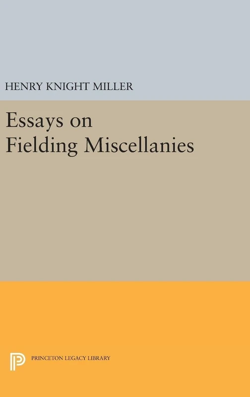 Princeton University Press - Essays on Fielding Miscellanies