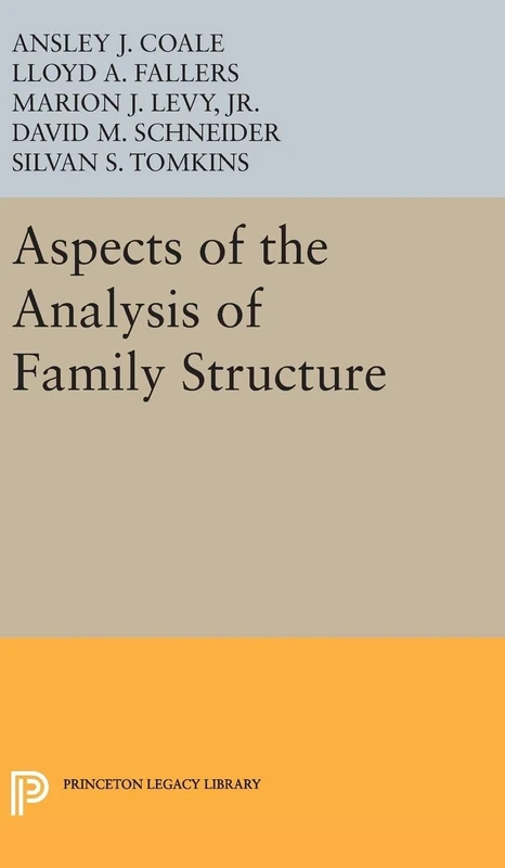 Aspects of the Analysis of Family Structure: 5059 (Princeton Legacy Library)