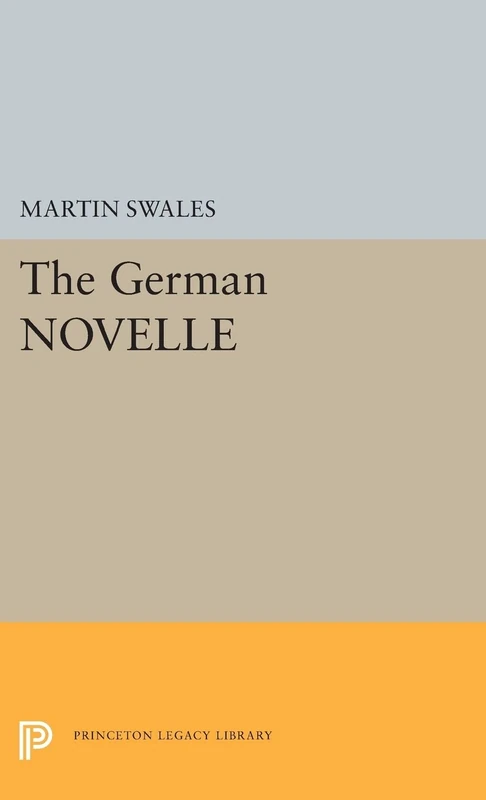 The German NOVELLE: 5424 (Princeton Legacy Library)
