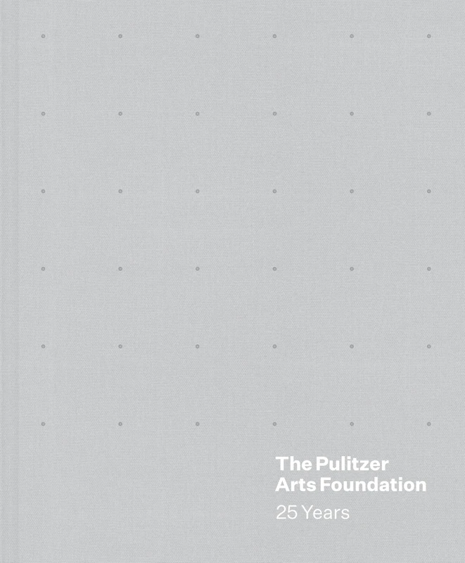 The Pulitzer Arts Foundation: 25 Years