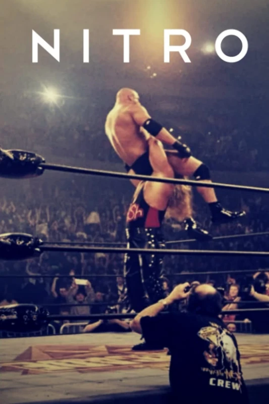 NITRO: The Incredible Rise and Inevitable Collapse of Ted Turner's WCW: 1 (NITRO Book Collection)