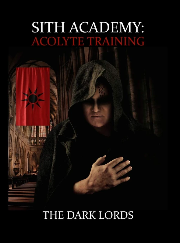 Sith Academy: Acolyte Training (The Sith Path) (Volume 1)