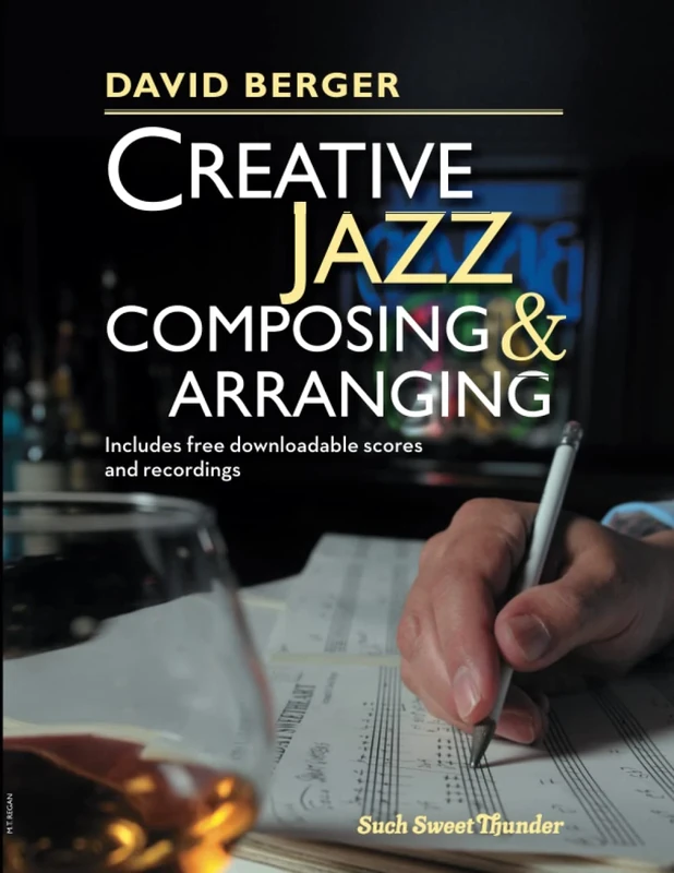 Creative Jazz Composing and Arranging: 1