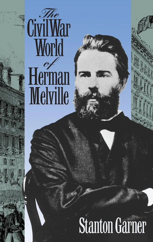 The Civil War of Herman Melville