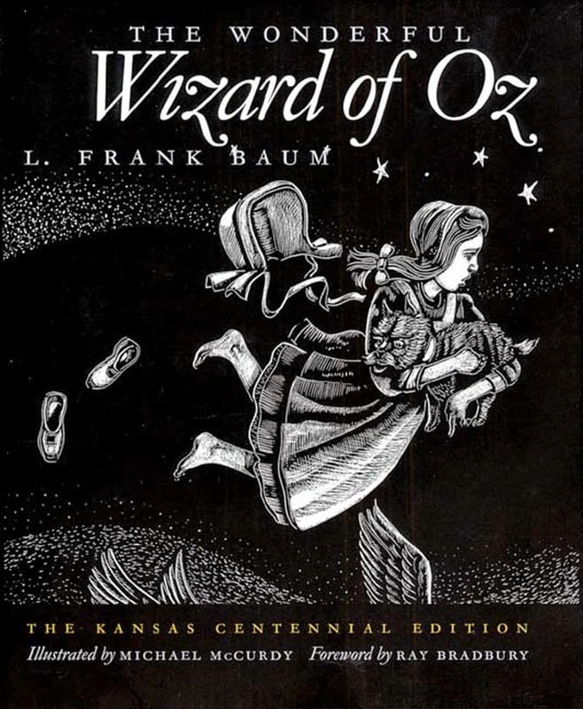 The Wonderful Wizard of Oz: The Kansas Centennial Edition