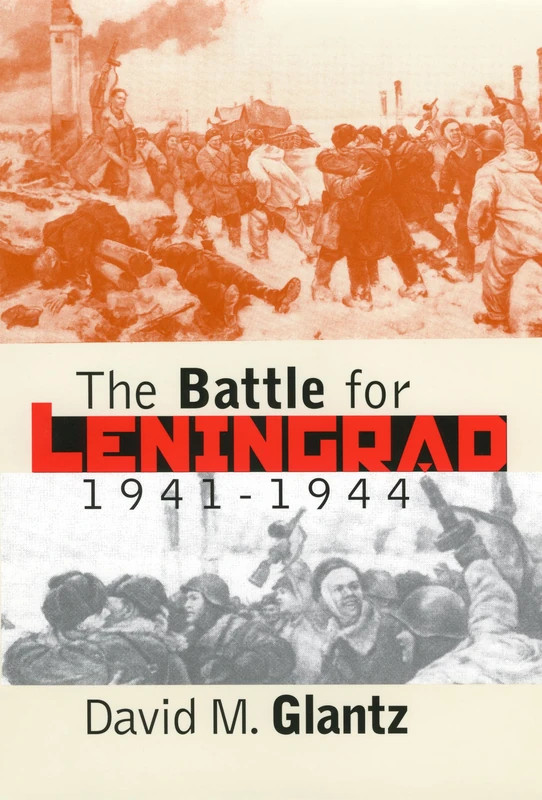 The Battle for Leningrad, 1941-1944 (Modern War Studies)