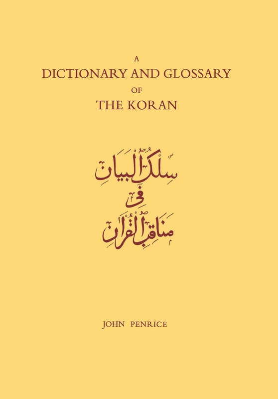 Routledge Dictionary and Glossary of the Koran - Arabic English