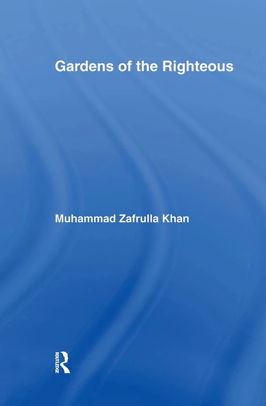 Routledge Gardens of the Righteous: Riyadh as-Salihin Book - Image 1
