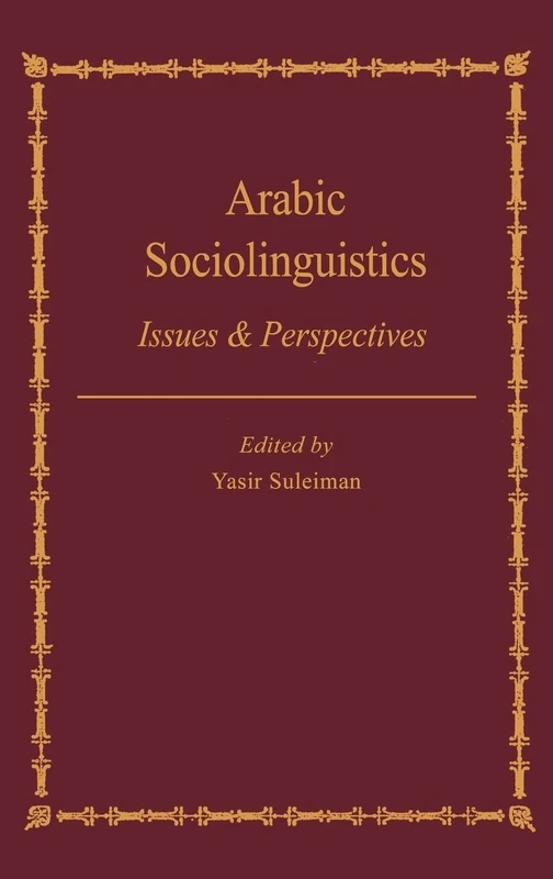 Arabic Sociolinguistics: Issues and Perspectives - Image 1