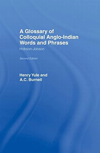 A Hobson-Jobson: Glossary of Colloquial Anglo-Indian Words And Phrases - Image 1