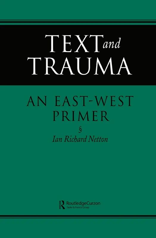 Routledge - Text and Trauma: An East-West Primer Book - Image 1