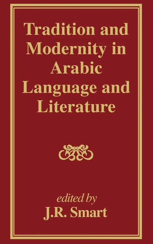 Tradition and Modernity in Arabic Language And Literature