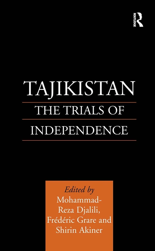 Tajikistan: The Trials of Independence (Central Asia Research Forum)