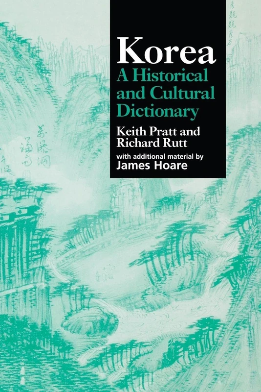 Korea: A Historical and Cultural Dictionary (Durham East Asia Series)