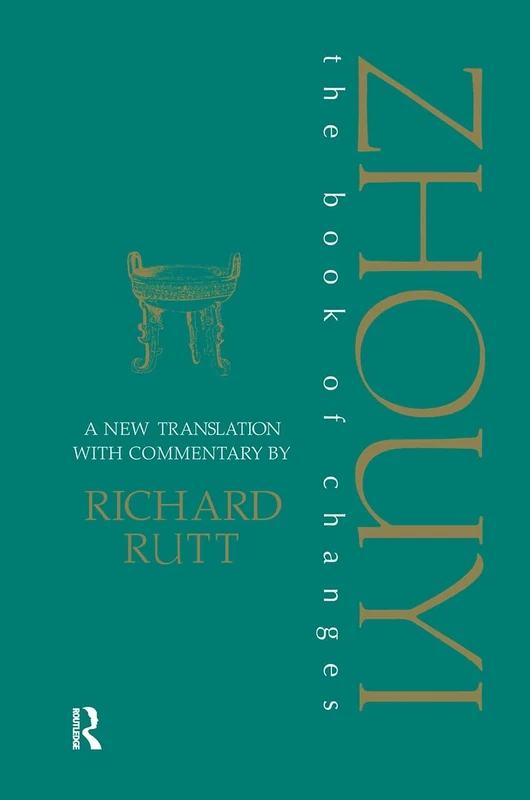 Zhouyi: A New Translation with Commentary of the Book of Changes: 1 (Durham East Asia Series)