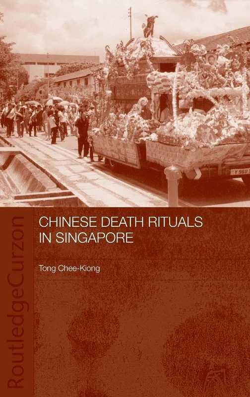 Chinese Death Rituals in Singapore (Anthropology of Asia) - Image 1