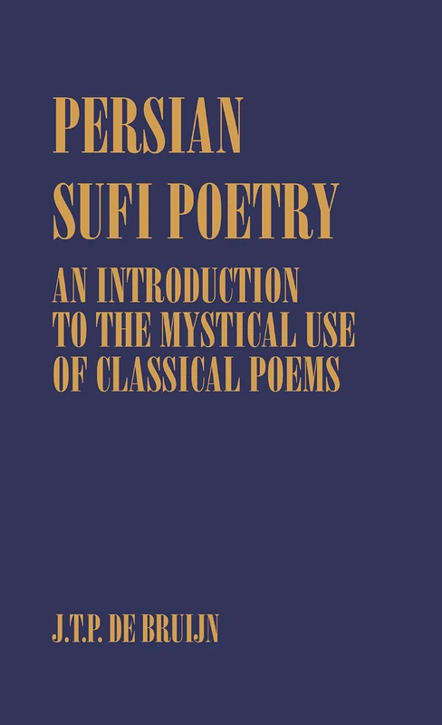 Routledge Persian Sufi Poetry - Mystical Classical Poems Guide