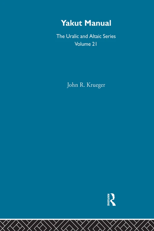 Routledge Yakut Manual - Language and Grammar Reference