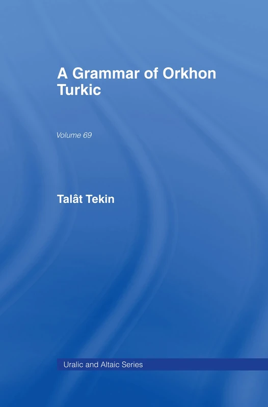 A Grammar of Orkhon Turkic