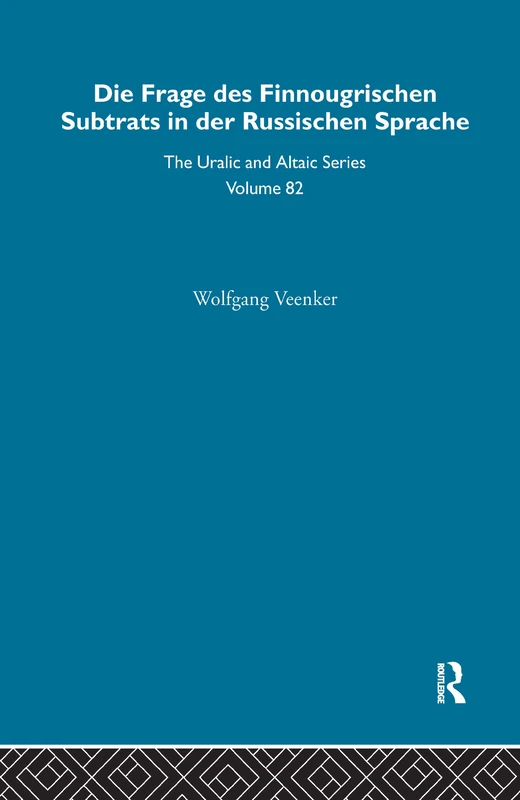 Die Frage Des Finnougrischen Substrats in der Russischen Sprache
